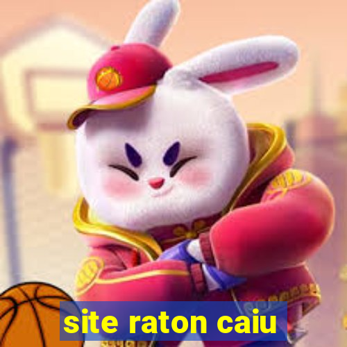 site raton caiu